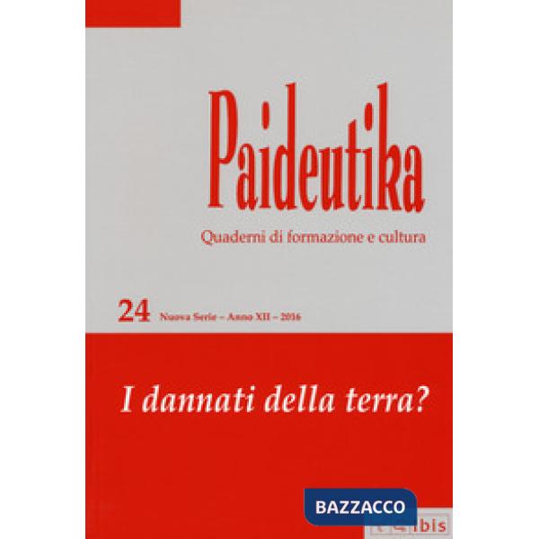 Paideutika. Vol. 24: I dannati della terra?