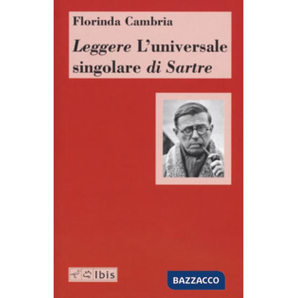 Leggere «L'universale singolare» di Sartre