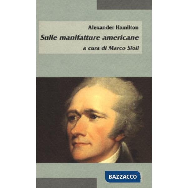 Sulle manifatture americane