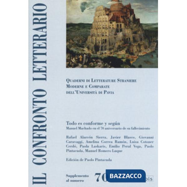 Confronto letterario. Quaderni di letterature straniere moderne e comparate dell'Università di Pavia. Supplemento (Il). Vol. 70: