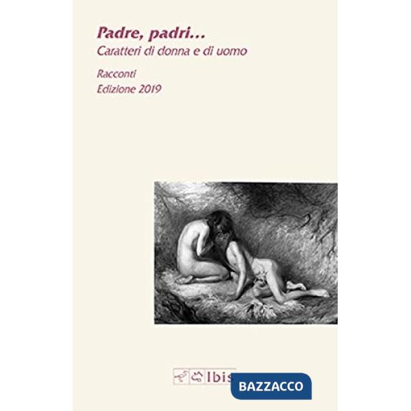 Padre, padri... Caratteri di donna e di uomo