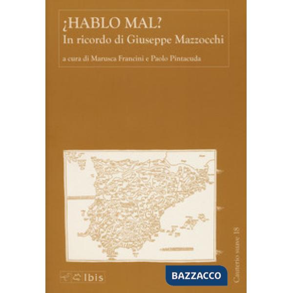 Hablo mal? In ricordo di Giuseppe Mazzocchi