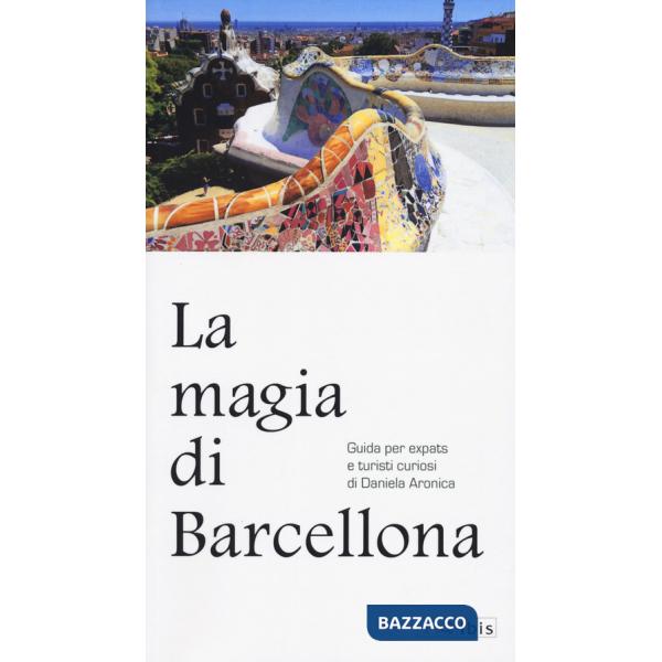 Magia di Barcellona (La)