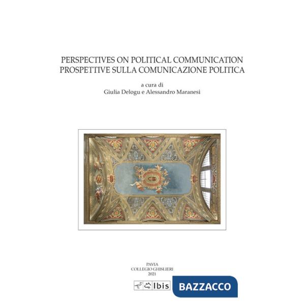 Perspectives on political communication-Prospettive sulla comunicazione politica