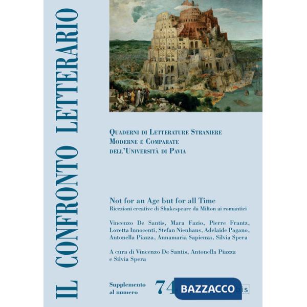 Confronto letterario. Quaderni di letterature straniere moderne e comparate dell'Università di Pavia. Supplemento (Il). Vol. 74: