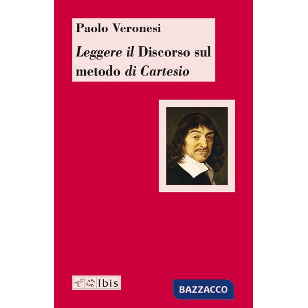Leggere il discorso sul metodo di Cartesio