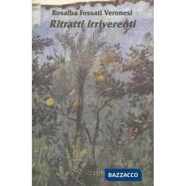 Ritratti irriverenti