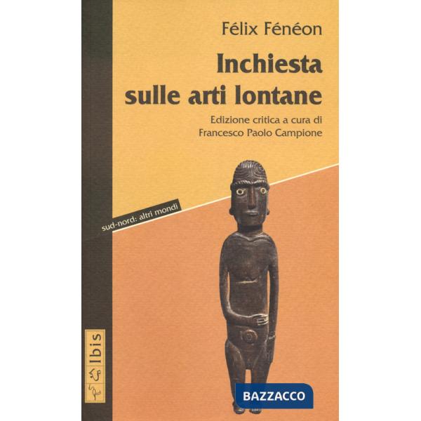 Inchiesta sulle arti lontane