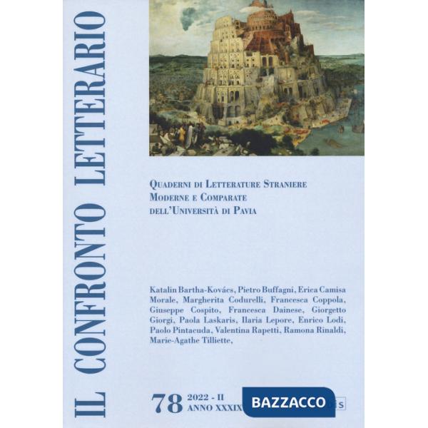 Confronto letterario. Quaderni di letterature straniere moderne e comparate dell'Università di Pavia (Il). Vol. 78