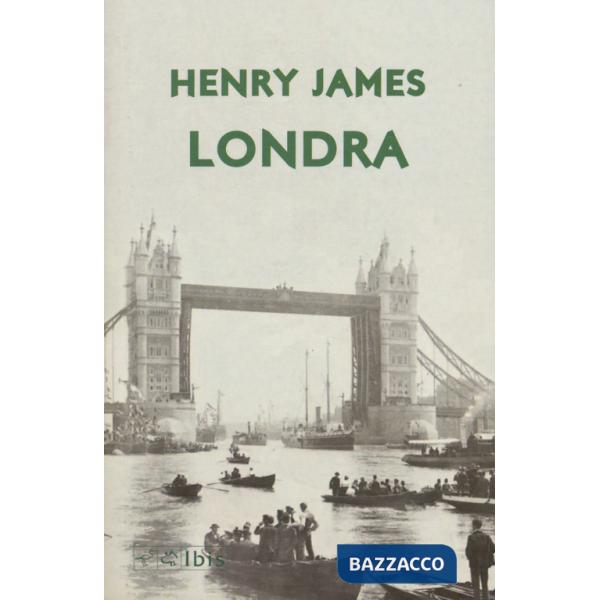 Londra. Ediz. italiana e inglese