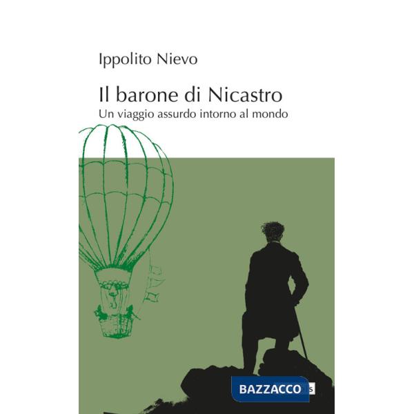 Barone di Nicastro. Un viaggio assurdo intorno al mondo (Il)