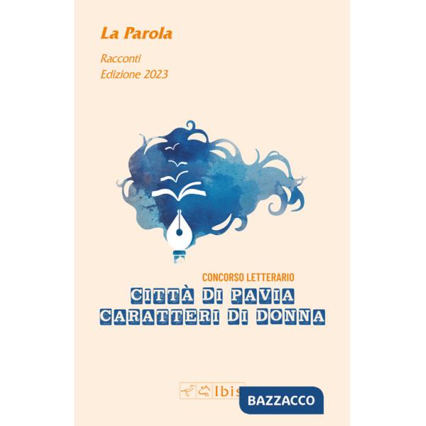 Parola. Caratteri di donna 2023 (La)