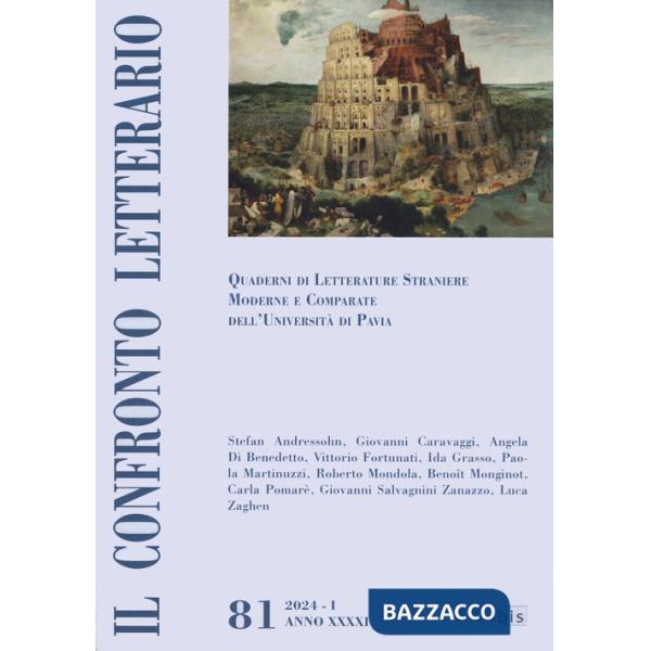 Confronto letterario. Quaderni di letterature straniere moderne e comparate dell'Università di Pavia (Il). Vol. 81