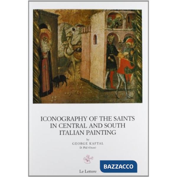 Iconography of the saints in Italian painting. Vol. 2: Iconography of the saints