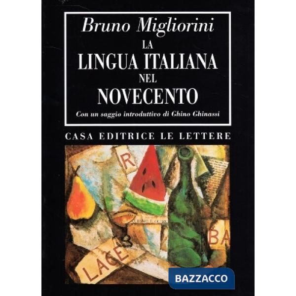 Lingua italiana nel Novecento (La)