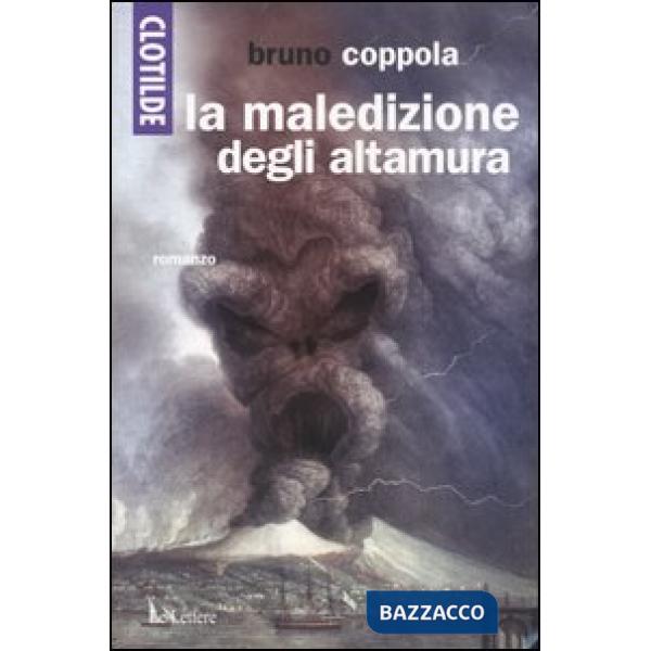 Clotilde e la maledizione degli Altamura