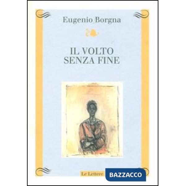 Volto senza fine (Il)