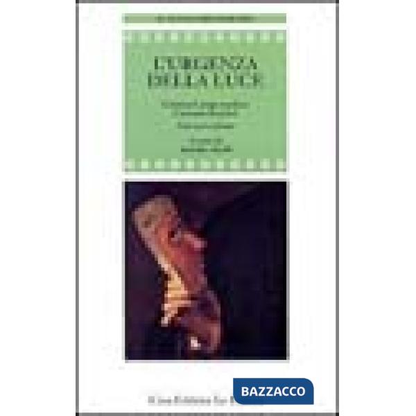 Urgenza della luce (L')