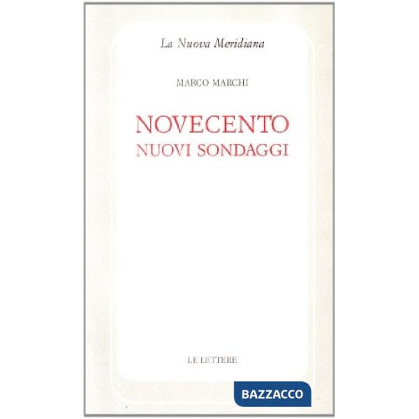 Novecento. Nuovi sondaggi