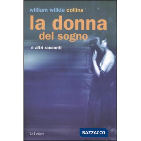Donna del sogno e altri racconti (La)