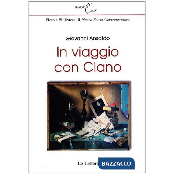 In viaggio con Ciano