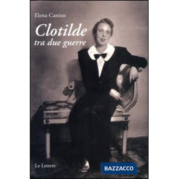 Clotilde tra due guerre