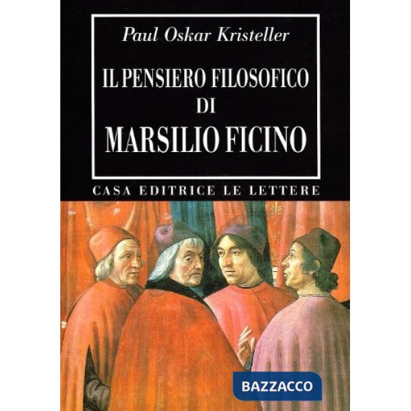 Pensiero filosofico di Marsilio Ficino (Il)