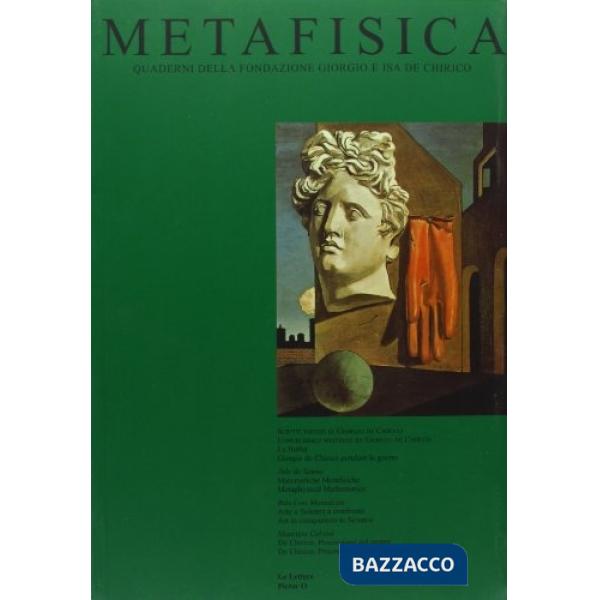 Metafisica. Quaderni della fondazione Giorgio e Isa de Chirico