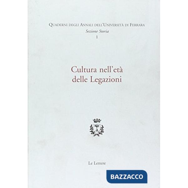 Cultura nell'età delle legazioni