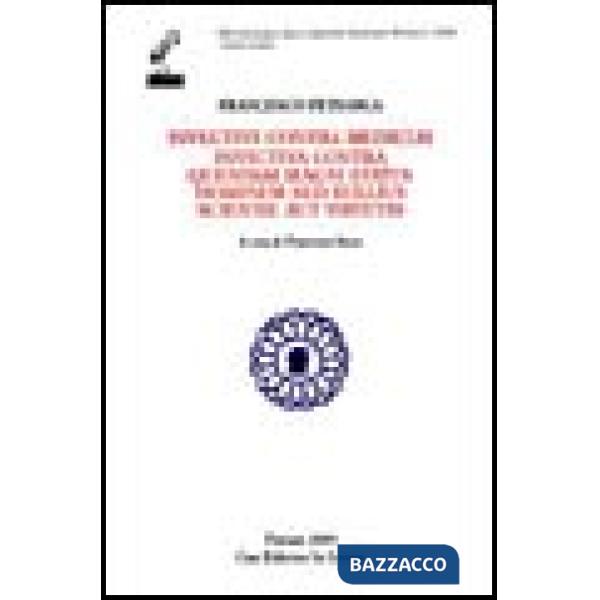 Invective contra medicum. Invectiva contra quendam magni status hominem sed nullius scientie aut virtutis. Testo latino a fronte