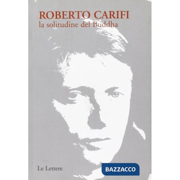 Solitudine del Buddha (La)