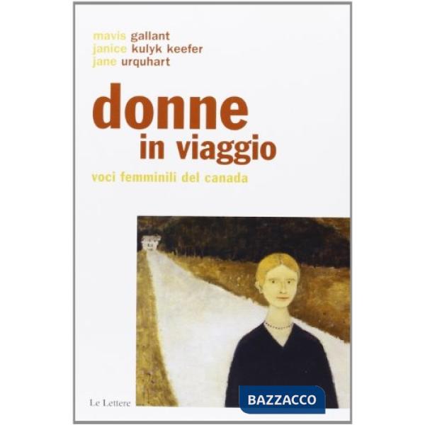 Donne in viaggio. Voci femminili del Canada