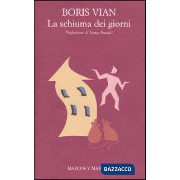 Schiuma dei giorni (La)