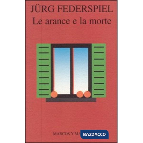 Arance e la morte (Le)