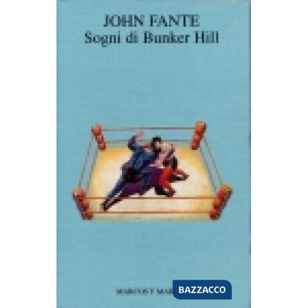 Sogni di Bunker Hill