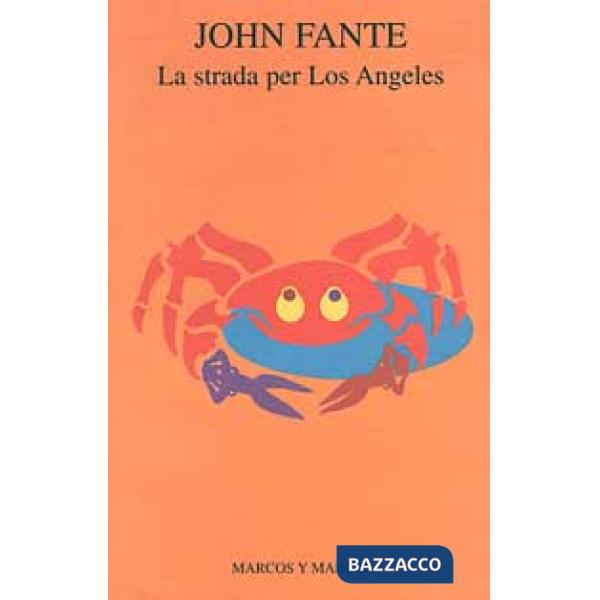 Strada per Los Angeles (La)