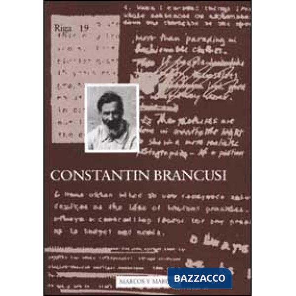 Constantin Brancusi. Ediz. illustrata
