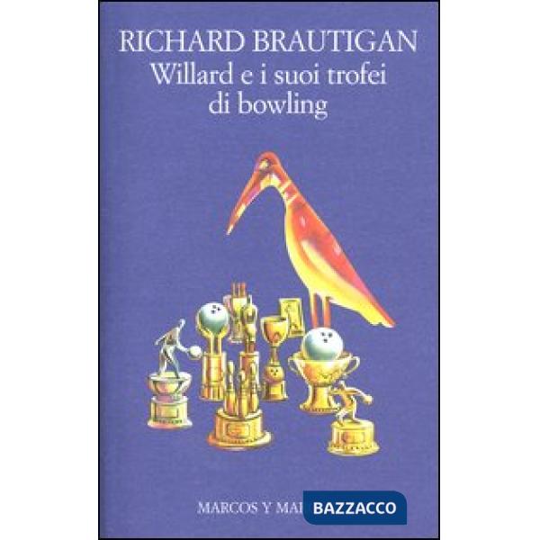 Willard e i suoi trofei di bowling