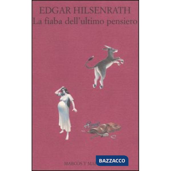 Fiaba dell'ultimo pensiero (La)