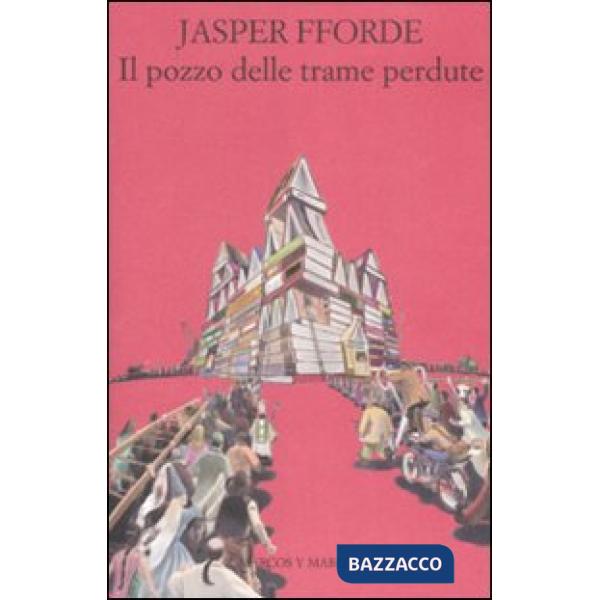 Pozzo delle trame perdute (Il)