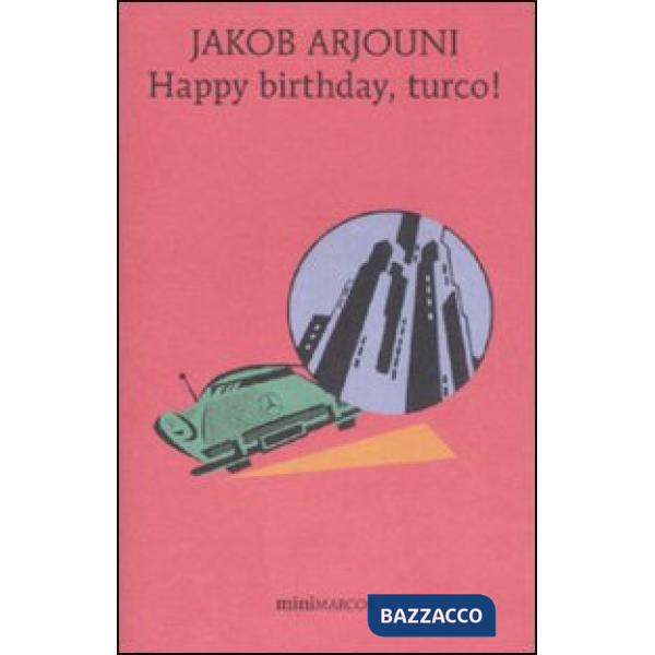 Happy birthday, turco!