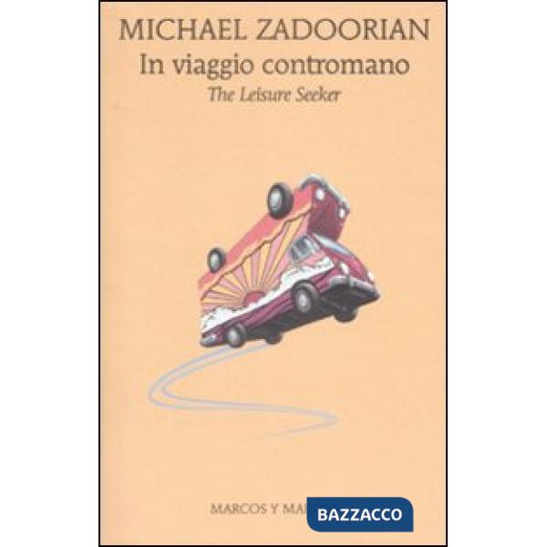 In viaggio contromano. The leisure seeker
