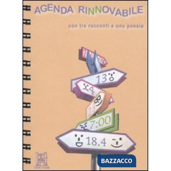 Agenda rinnovabile. Con tre racconti e una poesia
