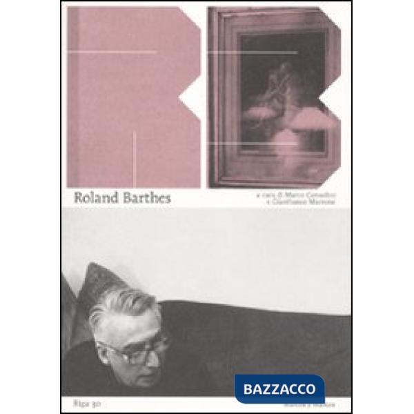 Roland Barthes. L'immagine, il visibile