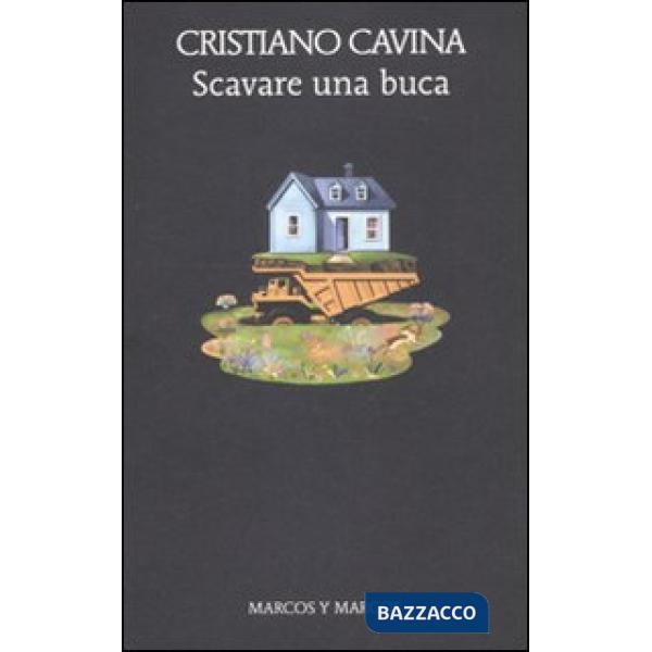 Scavare una buca