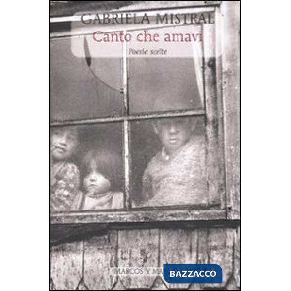 Canto che amavi. Poesie scelte. Testo spagnolo a fronte