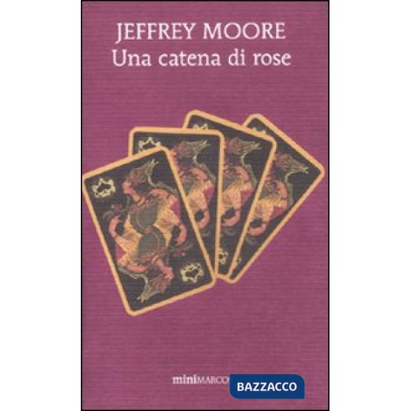 Catena di rose (Una)