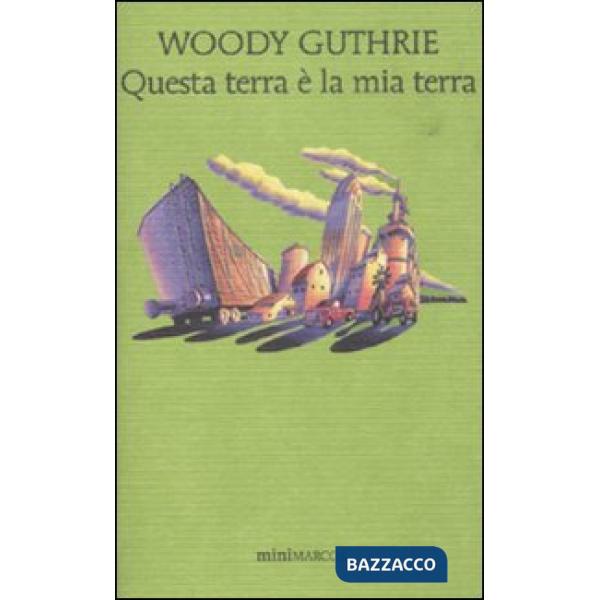 Questa terra è la mia terra