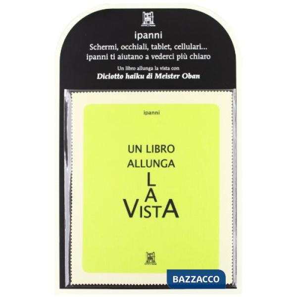 Ipanni. Un libro allunga la vista. Con gadget
