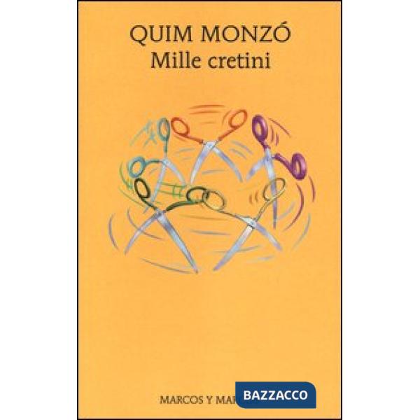 Mille cretini